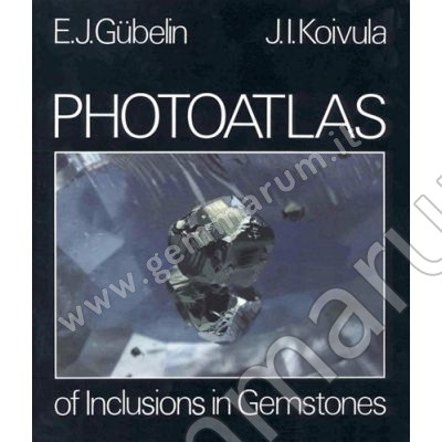 Photoatlas of inclusions in gemstones 1 E.J. Gubelin, John I. Koivula