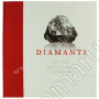 Diamanti: dalla roccia grezza alla magia del diamante by Gordon Christine